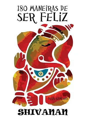 Capa do livro 180 Maneiras de Ser Feliz